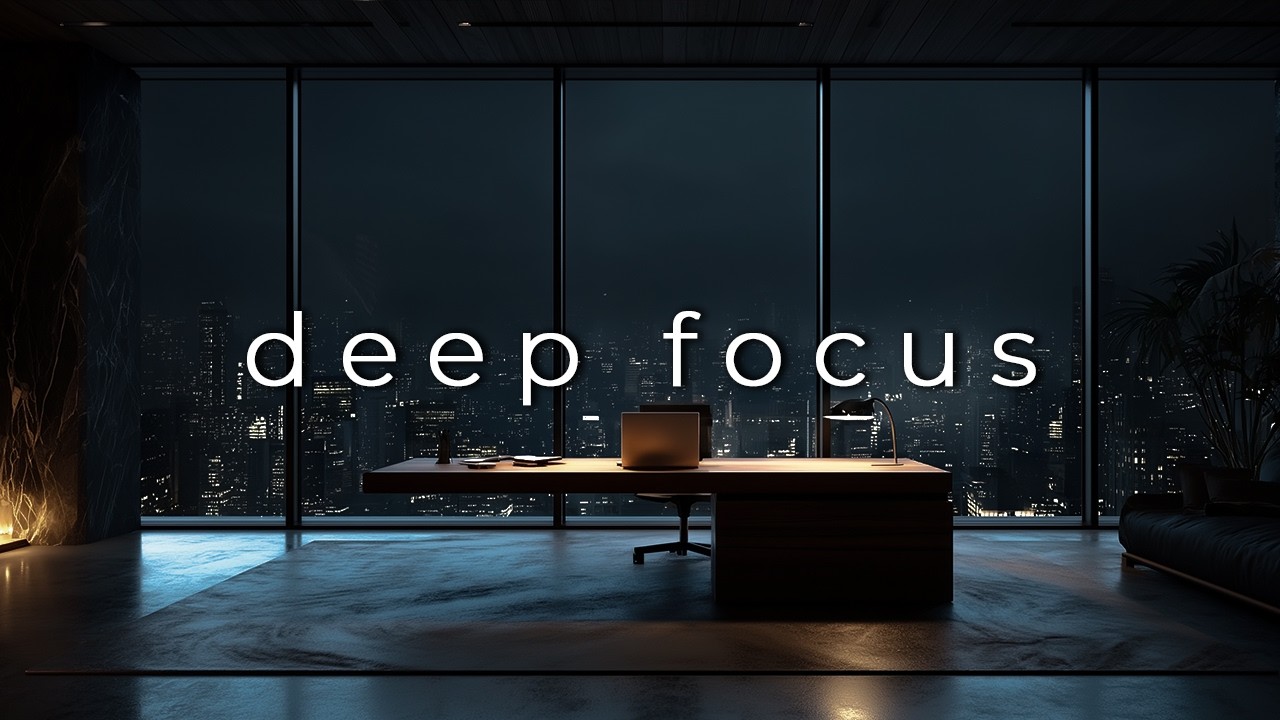 Deep Focus for Deep Work, Study & Hyper Focus | Enter the Flow State