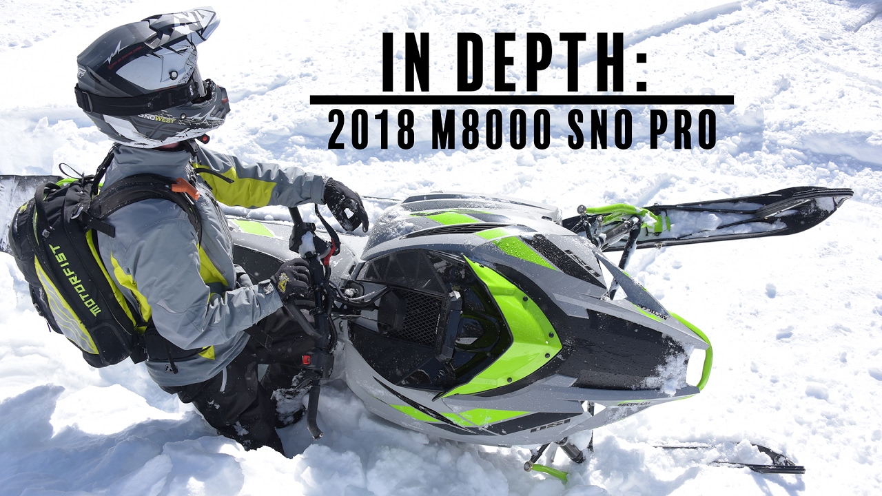 the SNOWEST show: IN DEPTH 2018 Arctic Cat M8000 Sno Pro
