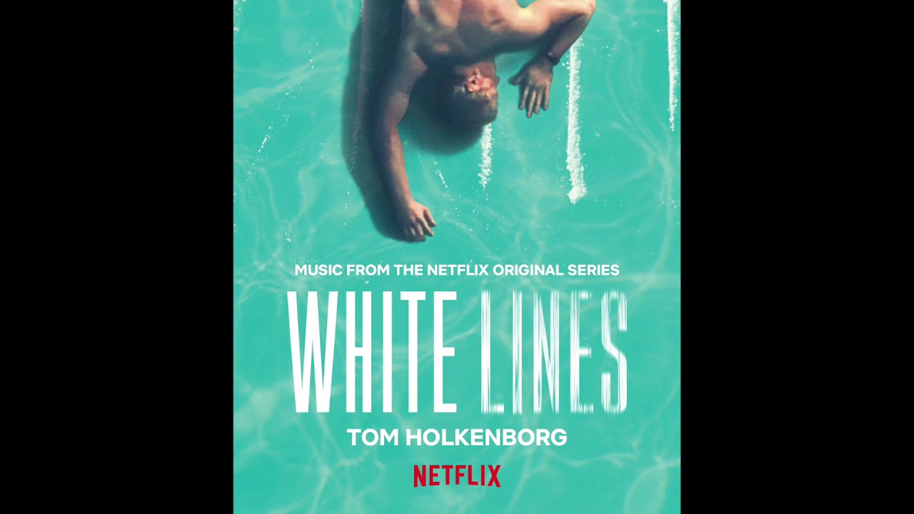 Infinity - Tom Holkenborg | White Lines (Music from the Netflix Original Series)