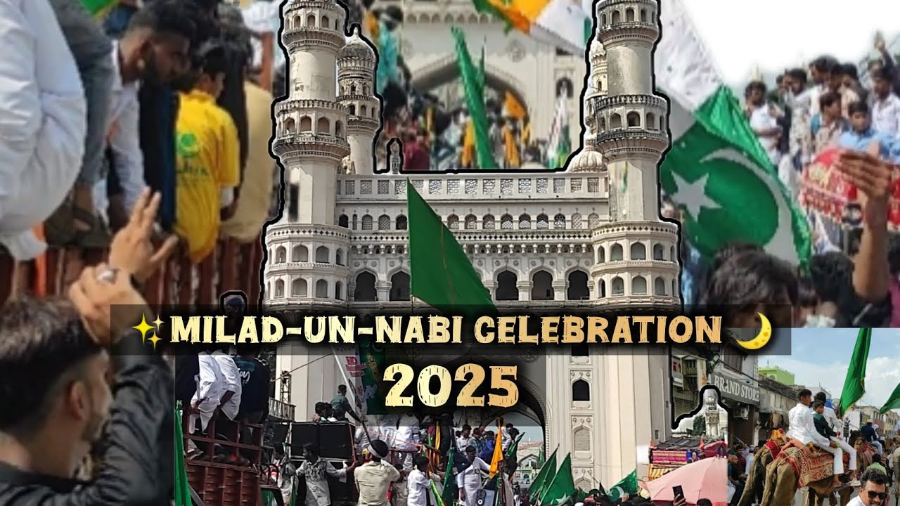 🌙✨Hyderabad Milad-Un-Nabi Juloos | Celebration Of Unity 2025💚 | @kouser_kitchen 