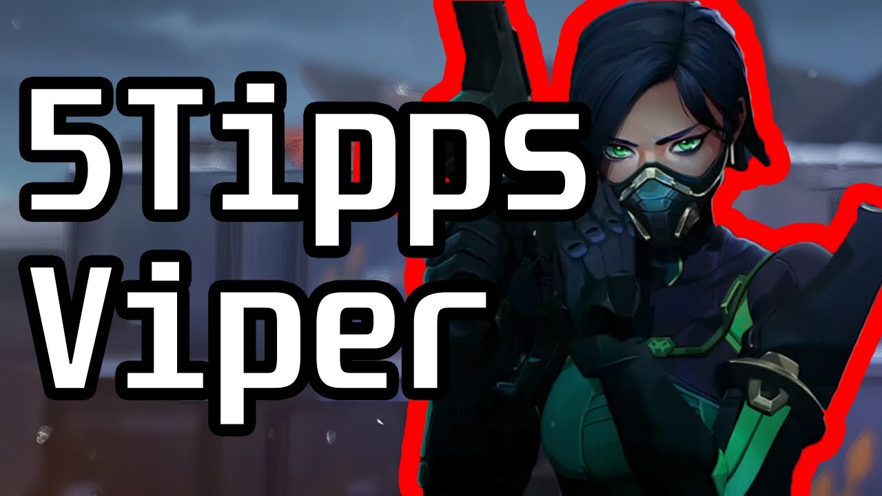 5 TIPPS for VIPER for New and Old Players