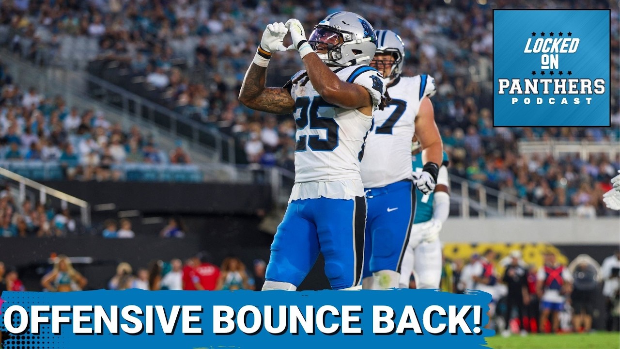 REBOUND: Carolina Panthers Offense RESPONDS as Jonathon Brooks SCORES in Preseason Victory