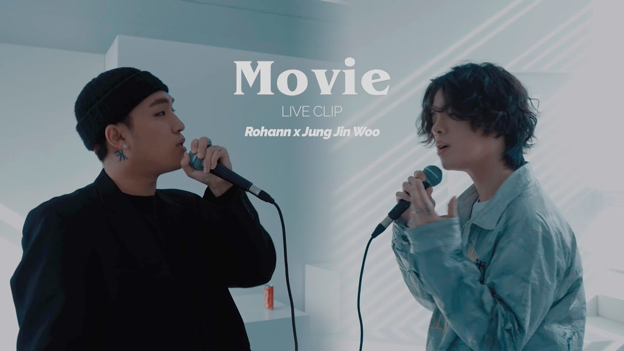 [LIVE] 정진우(Jung Jinwoo) - MOVIE (Feat. Rohann)
