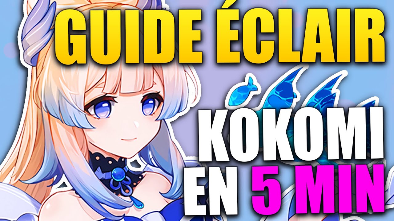 GUIDE ÉCLAIR KOKOMI - 5 MIN pour BUILD Kokomi Freeze, Dps et Fleurissement !