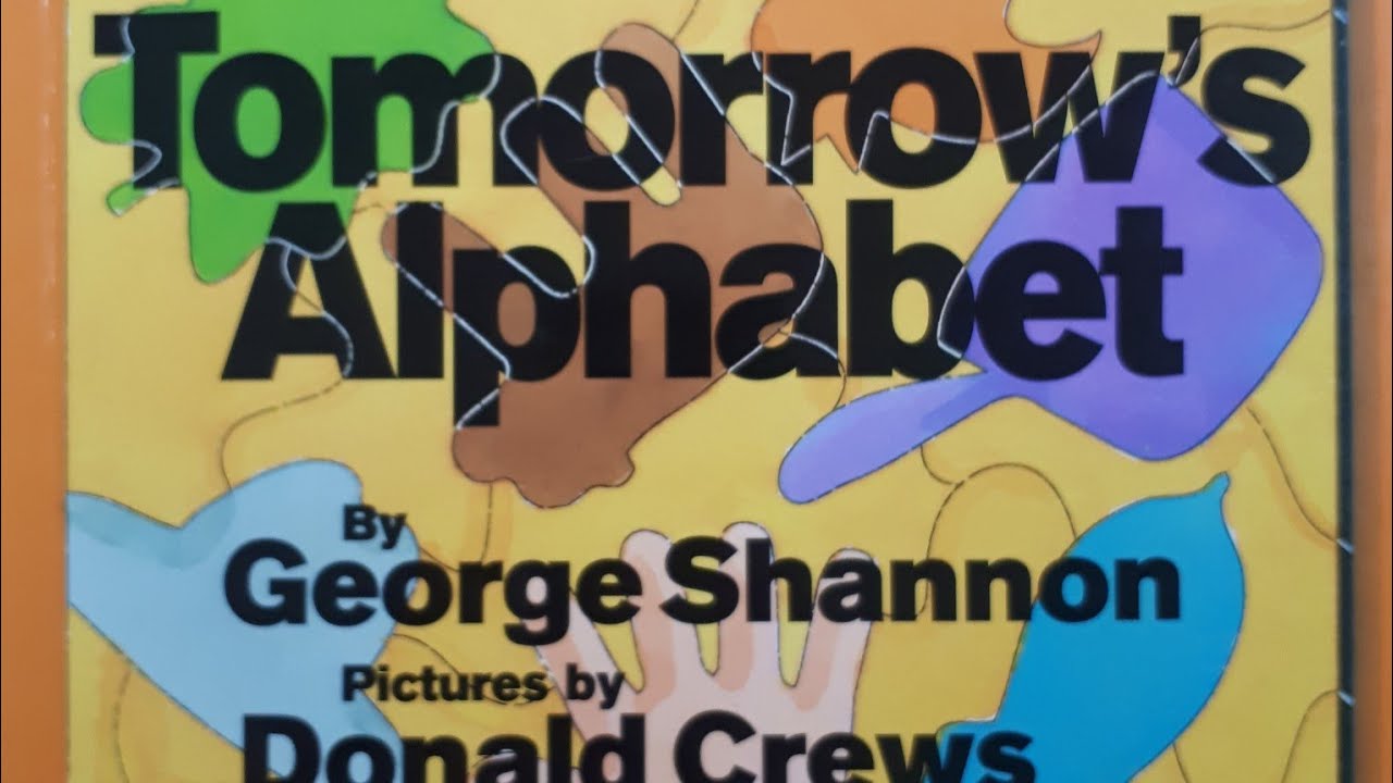 Tomorrow's Alphabet - George Shannon & Donald Crews / read aloud / English book for kids / 노부영