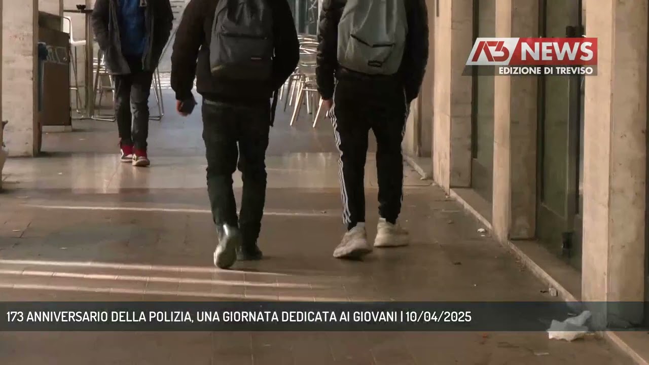 173 ANNIVERSARIO DELLA POLIZIA, UNA GIORNATA DEDICATA AI GIOVANI | 10/04/2025