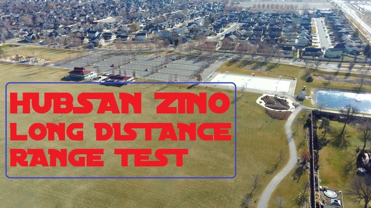 Hubsan Zino Long Distance Range Test 2019-01-10