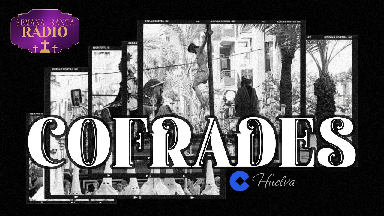 COFRADES en la COPE    #tdscofrade