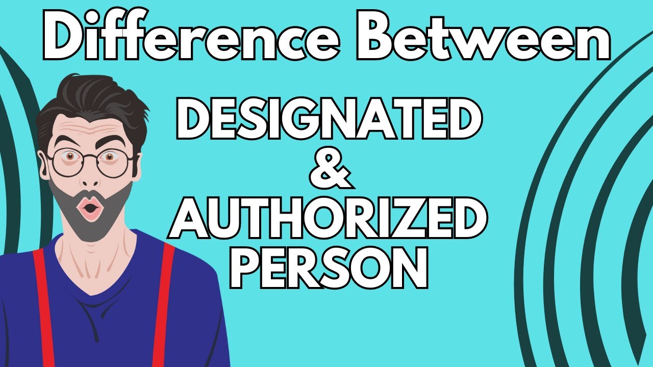 SAFETY TIPS - DESIGNATED & AUTHORIZED PERSON .