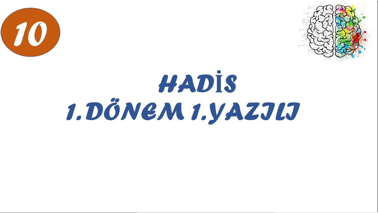 10.Sınıf Hadis 1.Dönem 1.Yazılı