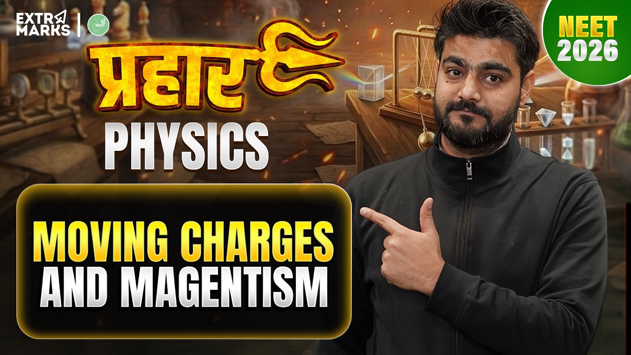 Moving Charges & Magnetism | NEET Physics LIVE | Prahar Series | NEET 2026 | Yash Sir