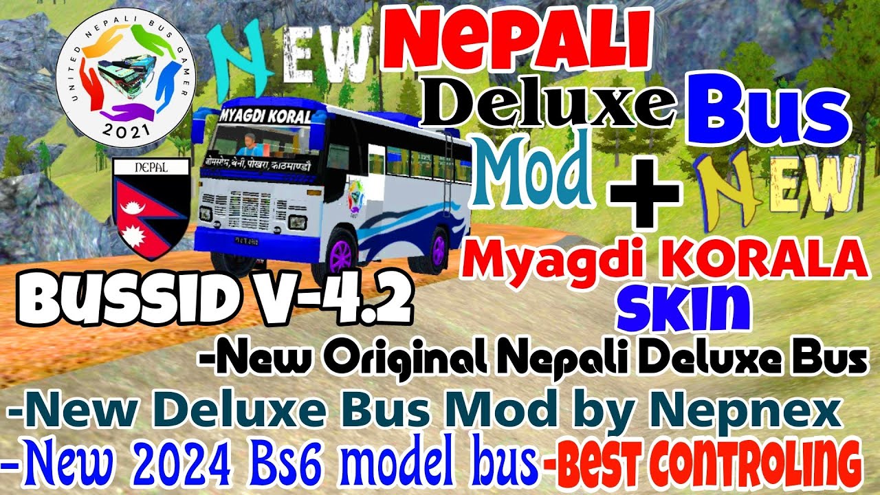New Nepali Deluxe bus mod With New Myagdi Korala SKIN_@Dieselmandu_Official   #nepalibusmod #unbg