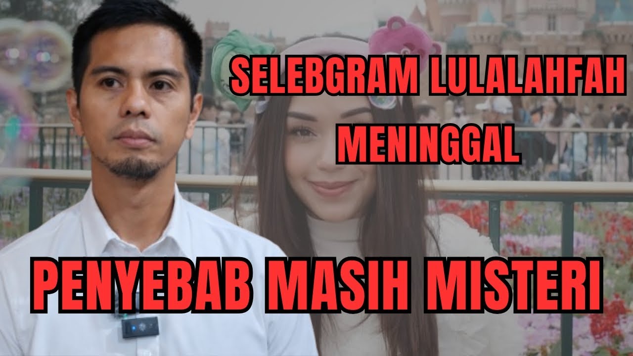 Polisi Tunggu Keterangan Dokter Terkait Kematian Lula Lahfah