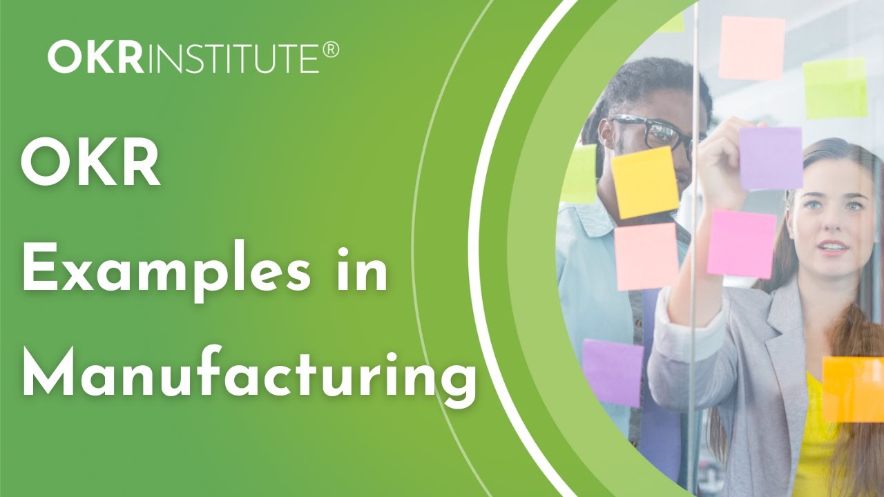 OKR examples for Manufacturing Companies