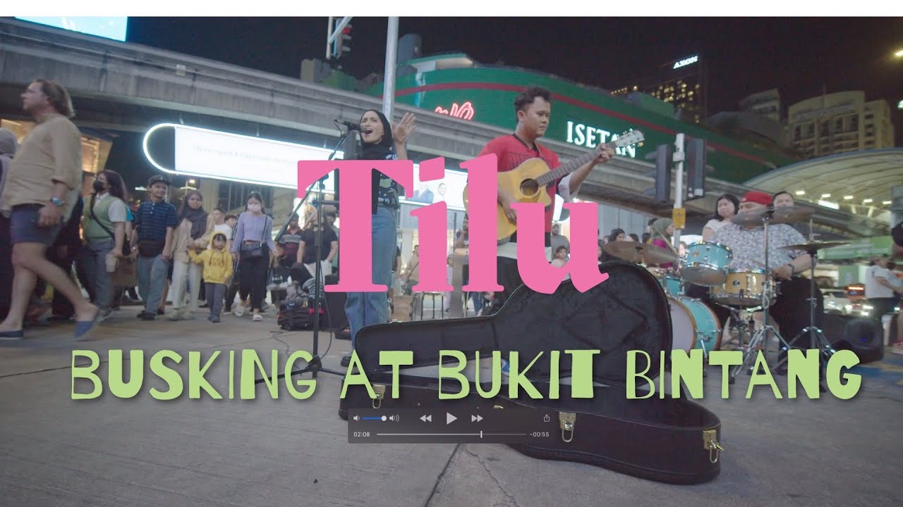 Tilu - Diam-diam, Busking at Bukit Bintang