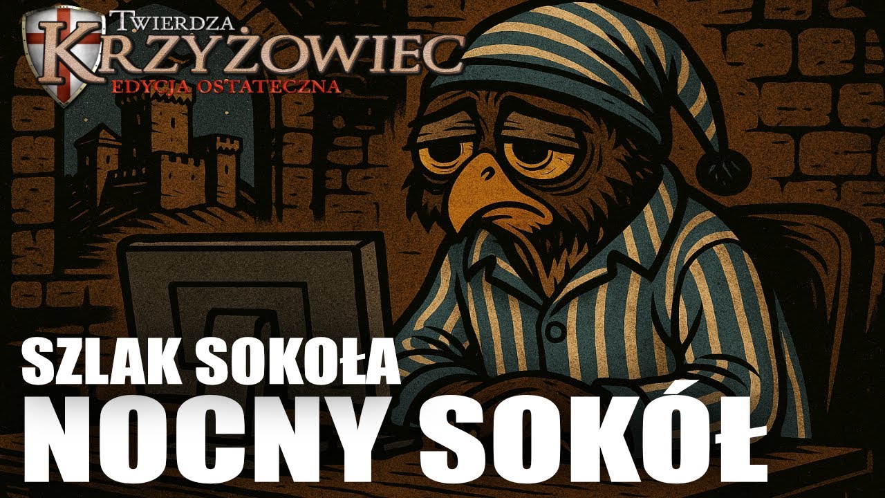 Nocne granie! | Szlak Sokoła |  Krzyżowiec DE
