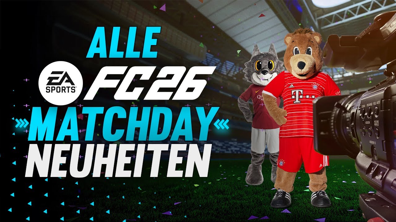 FC26 ● Alle MATCHDAY NEUHEITEN - Light Render, neue Sequenzen, Overlay