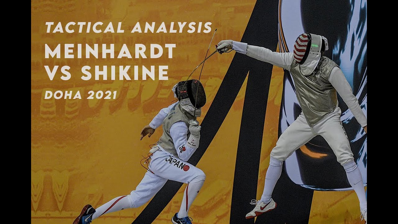 Foil Fencing Tactical Analysis - Meinhardt vs Shikine DOHA 2021