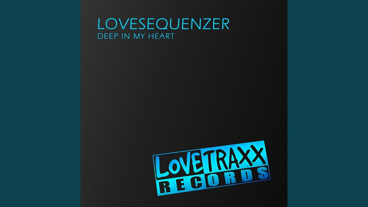Deep in My Heart (Original Clubmix)