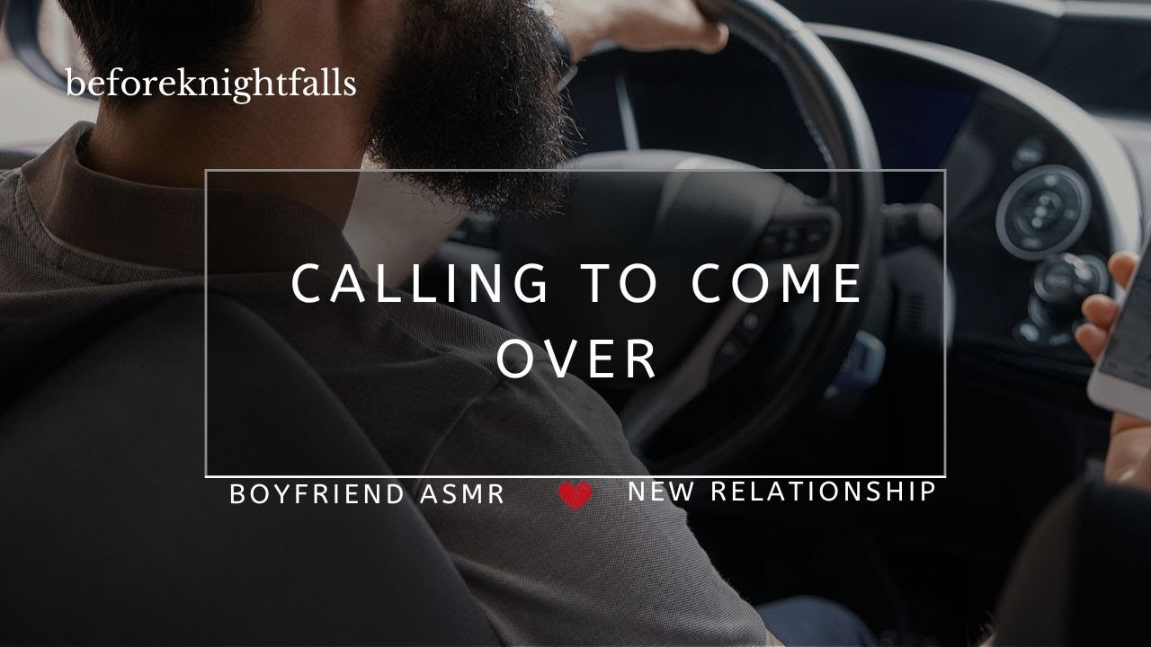 ASMR: calling to come over