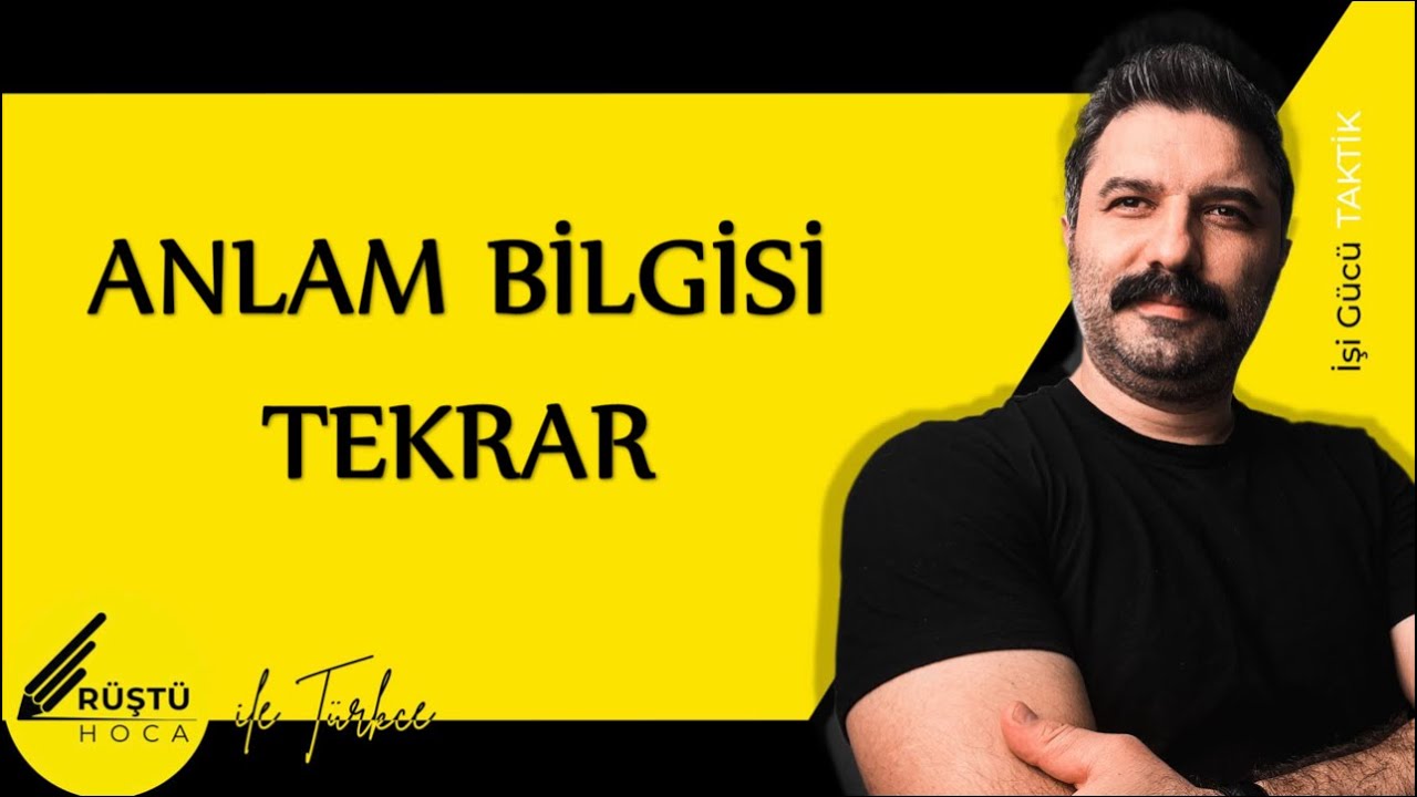 Anlam Bilgisi | Tekrar Testi | RÜŞTÜ HOCA