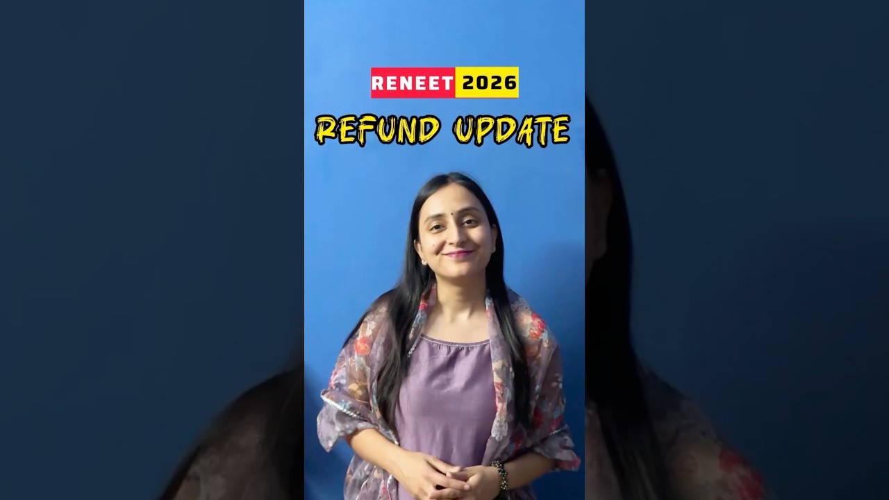NEET 2026 REFUND Date Extended🔥 #reneet2026 #nta #refund #latestnews #trending #ytshorts #update