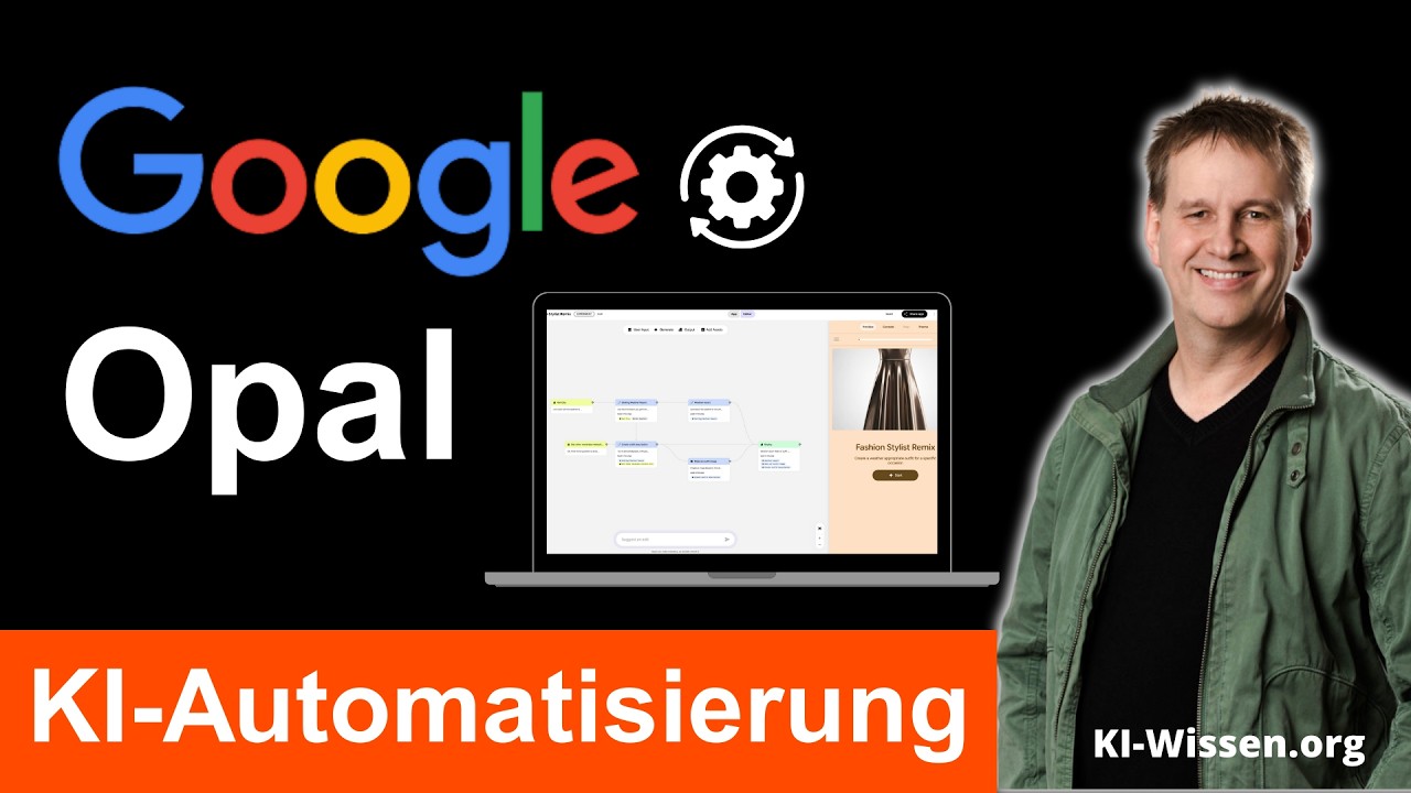 Google Opal erkl&auml;rt: Mini-KI-Apps & Automatisierungen ohne Programmieren (Beta-Test)