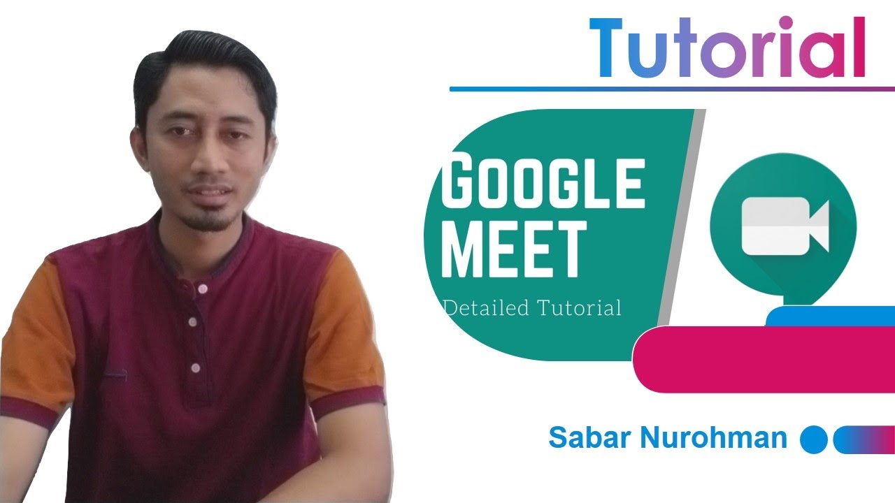 Tutorial penggunaan Google Meet