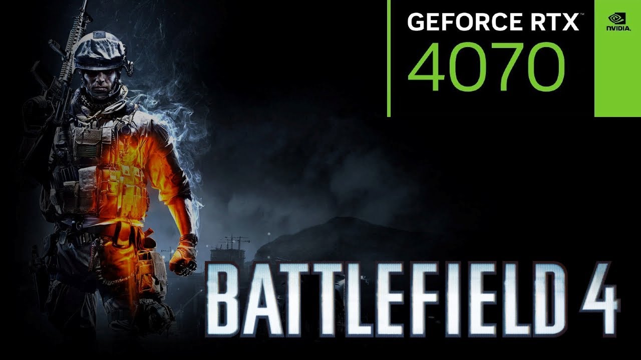Battlefield 4 - RTX 4070 - 4K - 1440p - 1080p