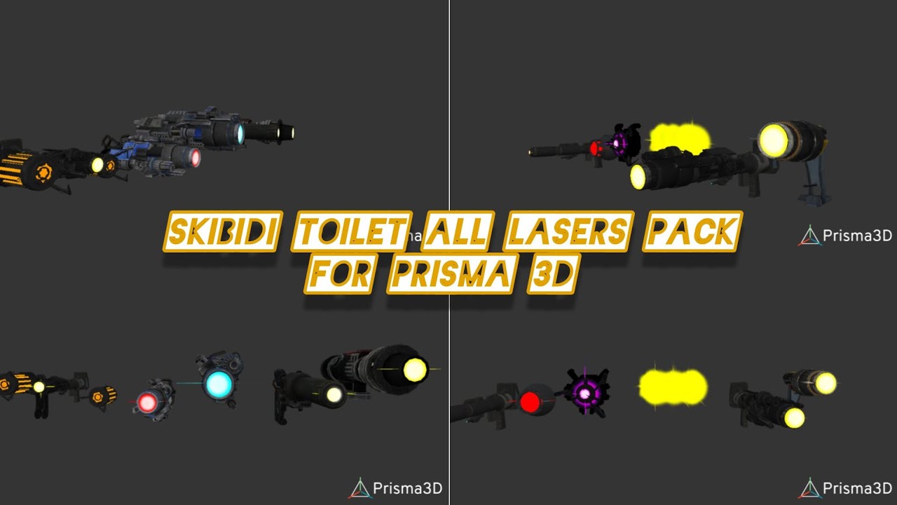 skibidi toilet all lasers pack for Prisma 3d 3.0