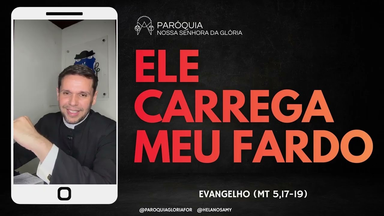 Ele carrega meu fardo - Minuto do Evangelho com Pe. Helano Samy | Evangelho (Mt 5,17-19)