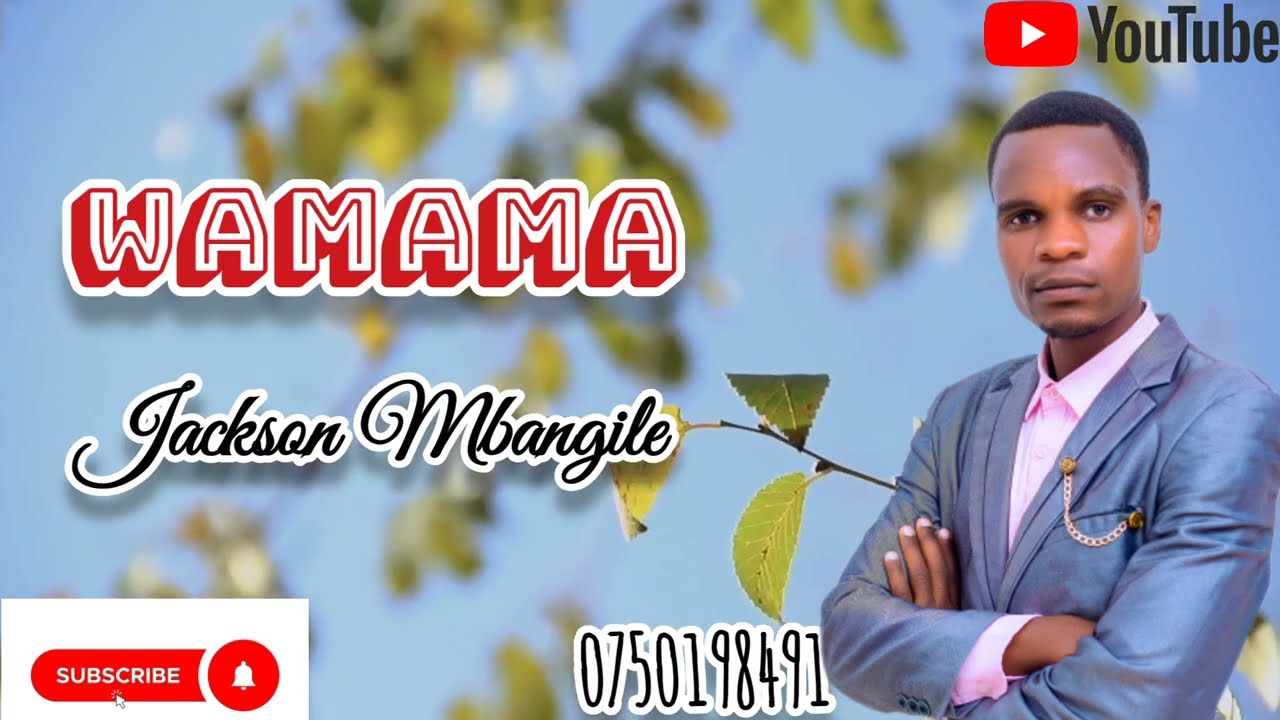 WAMAMA_-_Jackson Mbangile. (Official Audio Mp3)