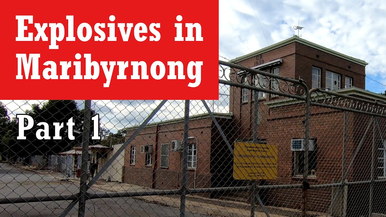 Maribyrnong Explosives Factory (Part 1)