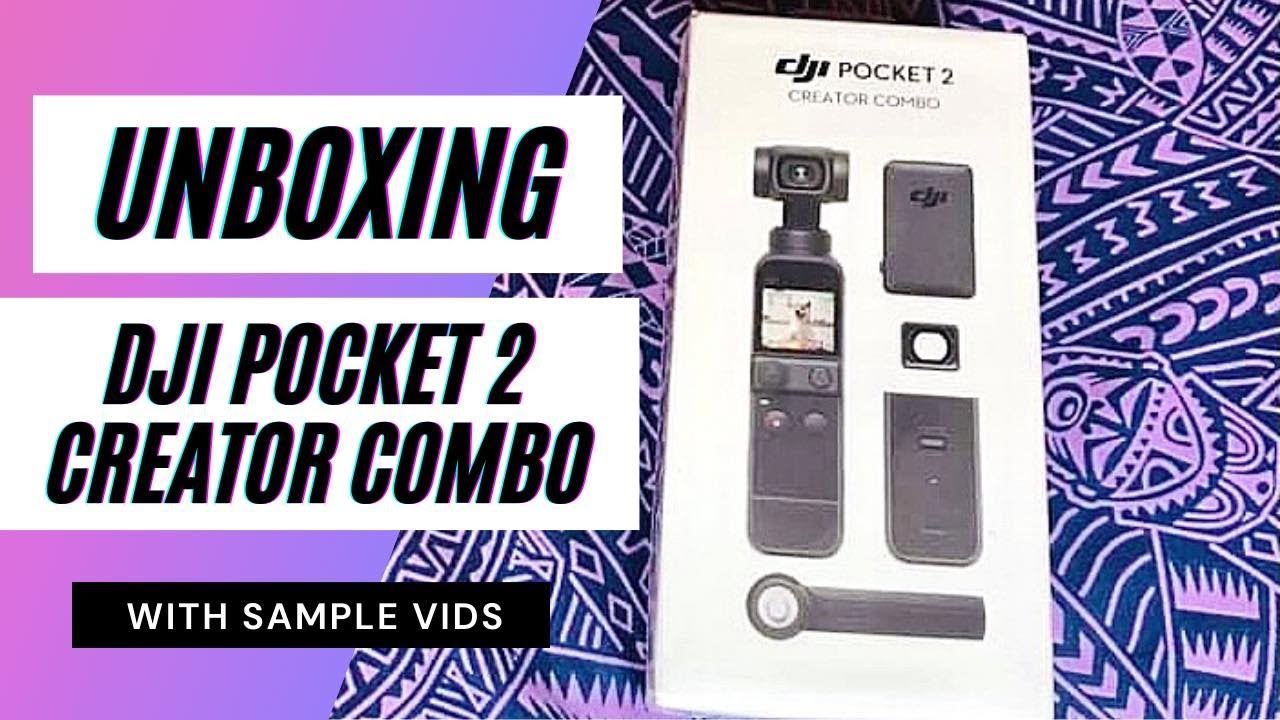 DJI Pocket 2 Creator Combo Unboxing - with Sample Shots and Vids (4K)