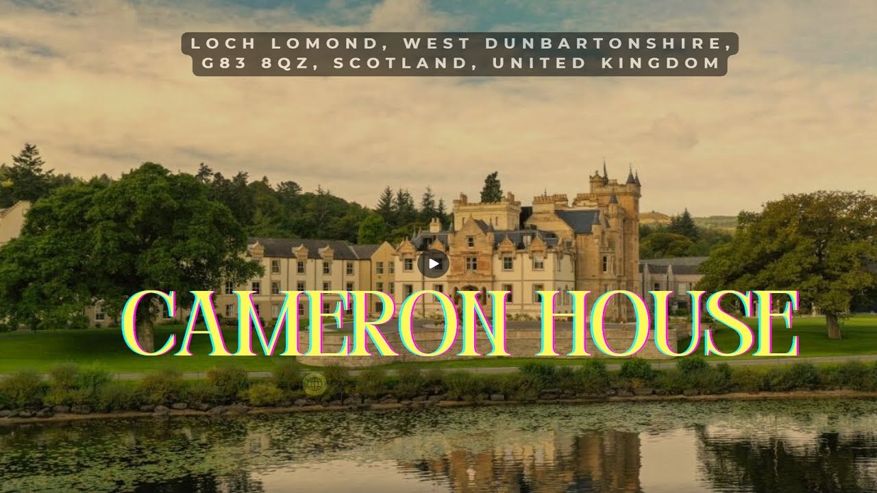 Cameron House, Loch Lomond: A Luxurious Escape into Scotland’s Beauty