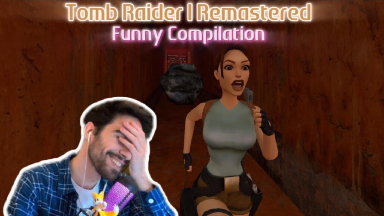 Tomb Raider I-III Remastered - Funny Compilation TR1