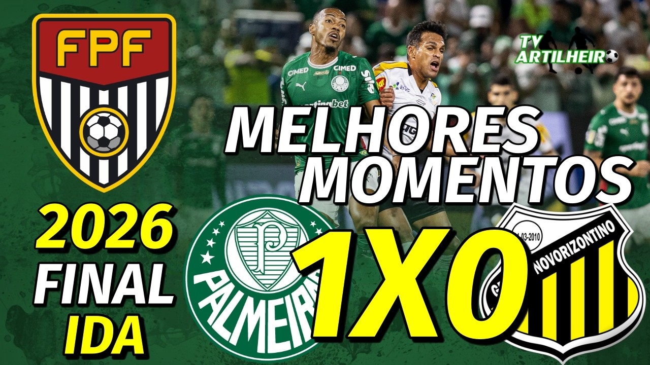 [Paulistão '26] Final | Ida | Palmeiras 1 X 0 Novorizontino | Melhores Momentos | TV ARTILHEIRO
