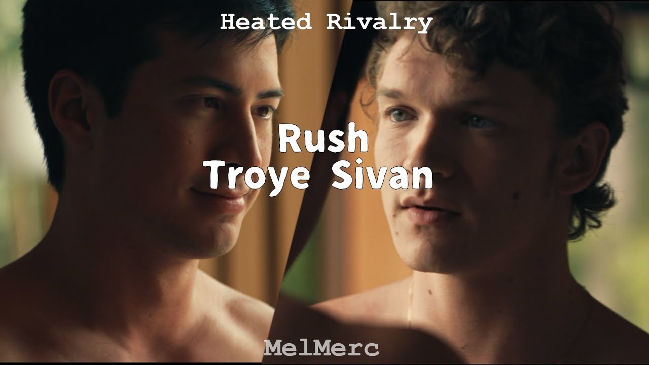 Shane x Ilya - Heated Rivalry  |  Rush - Troye Sivan (Tradução)