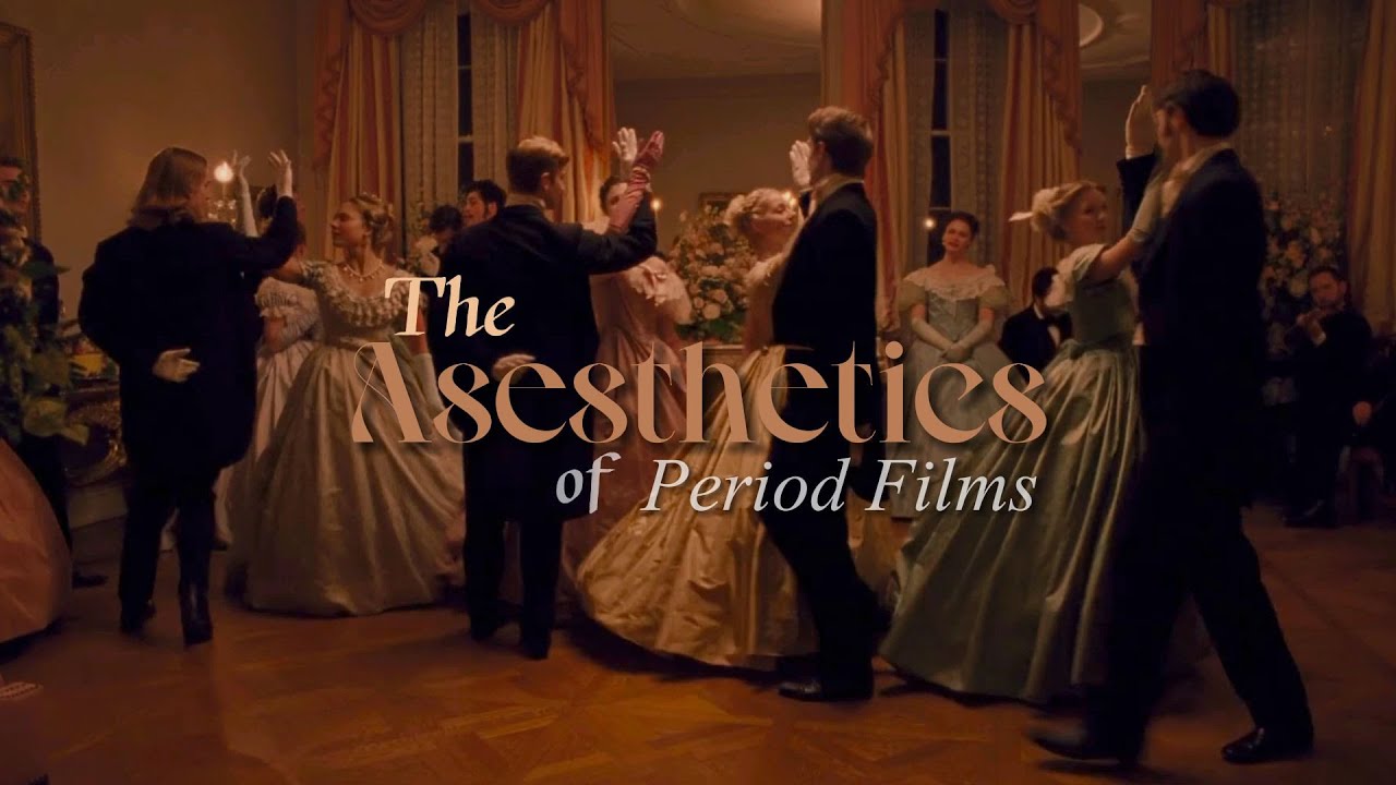 The Aesthetics of Period Films
