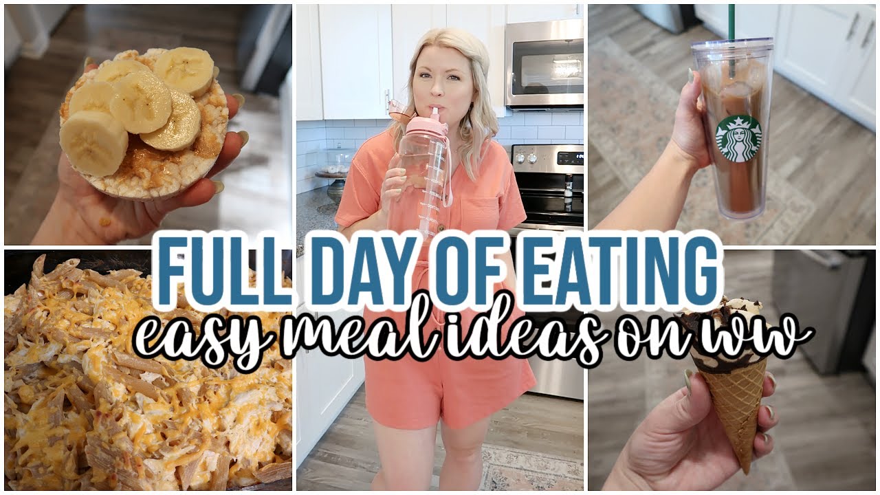 WHAT I EAT IN A DAY ON WW | EASY + DELICIOUS MEAL IDEAS | WW PERSONAL POINTS