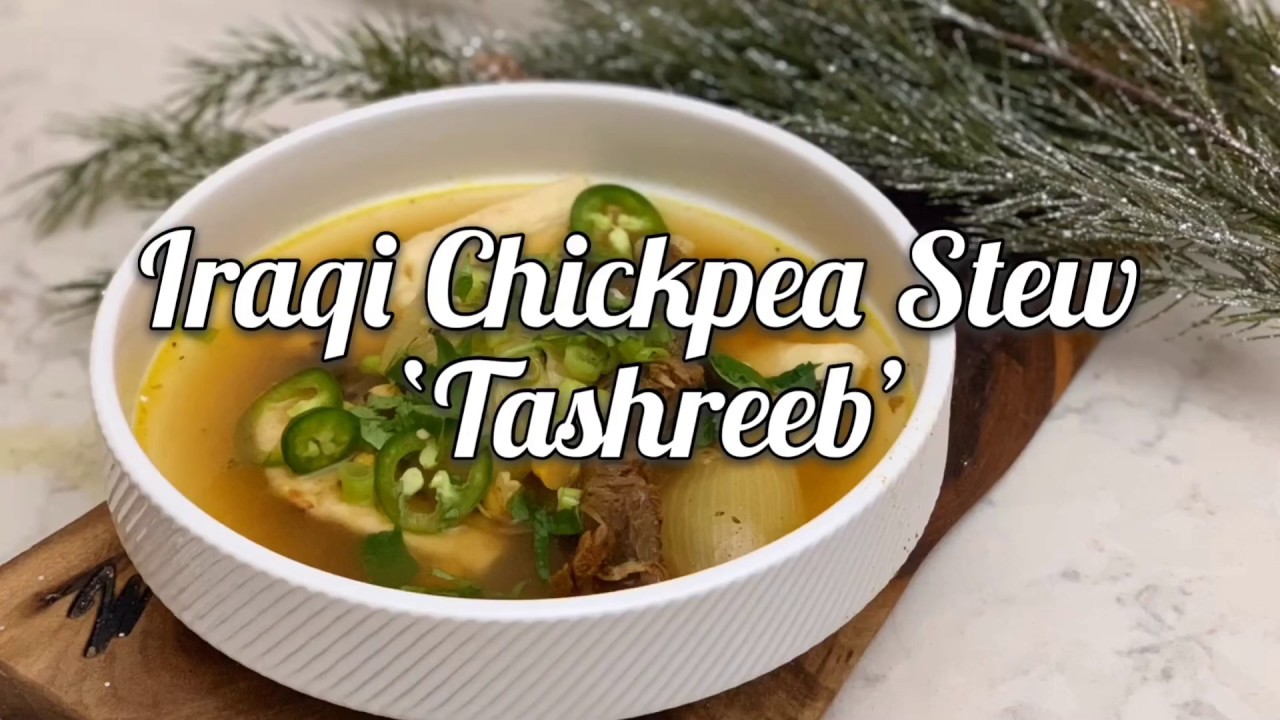 Iraqi Beef and Chickpea Stew - Tashreeb