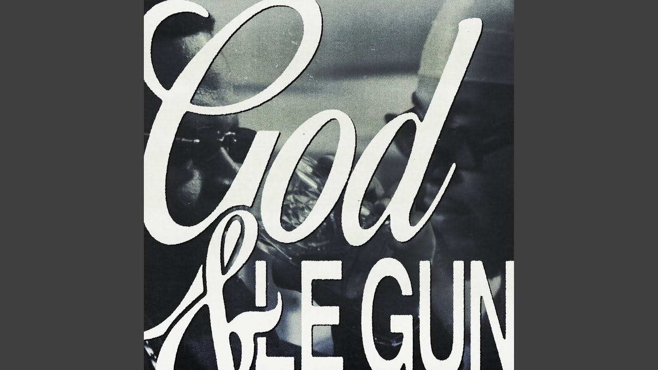GOD & LE GUN