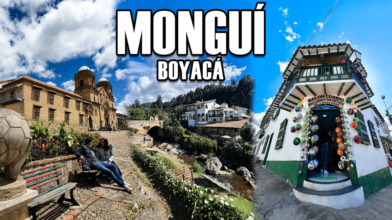EL PUEBLO MAS LINDO DE BOYACÁ | MONGUÍ-BOYACÁ | PUENTE DE CALICANTO | BALONES