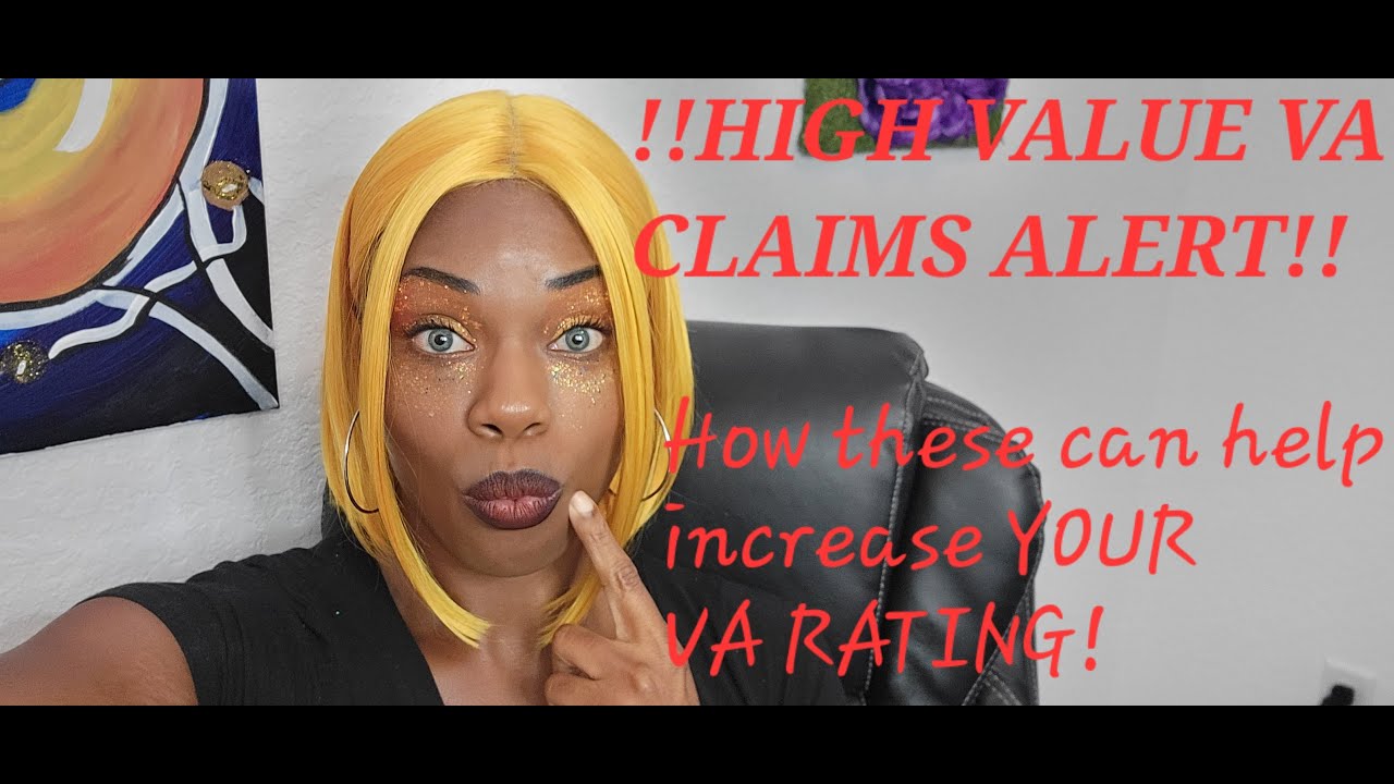 5 HIGH VALUE CLAIMS that can help you INCREASE your VA RATINGS!!!#vabenefits #vaclaims #veteran