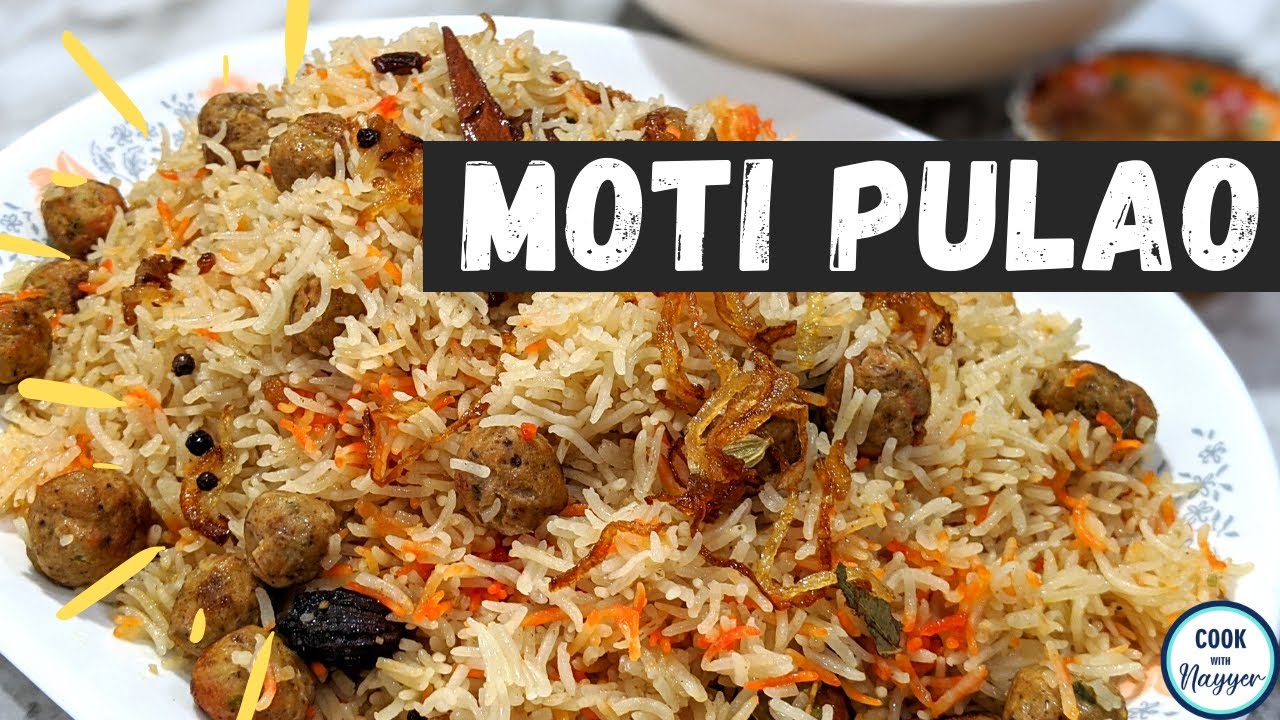 MOTI PULAO/ KOFTA PULAO