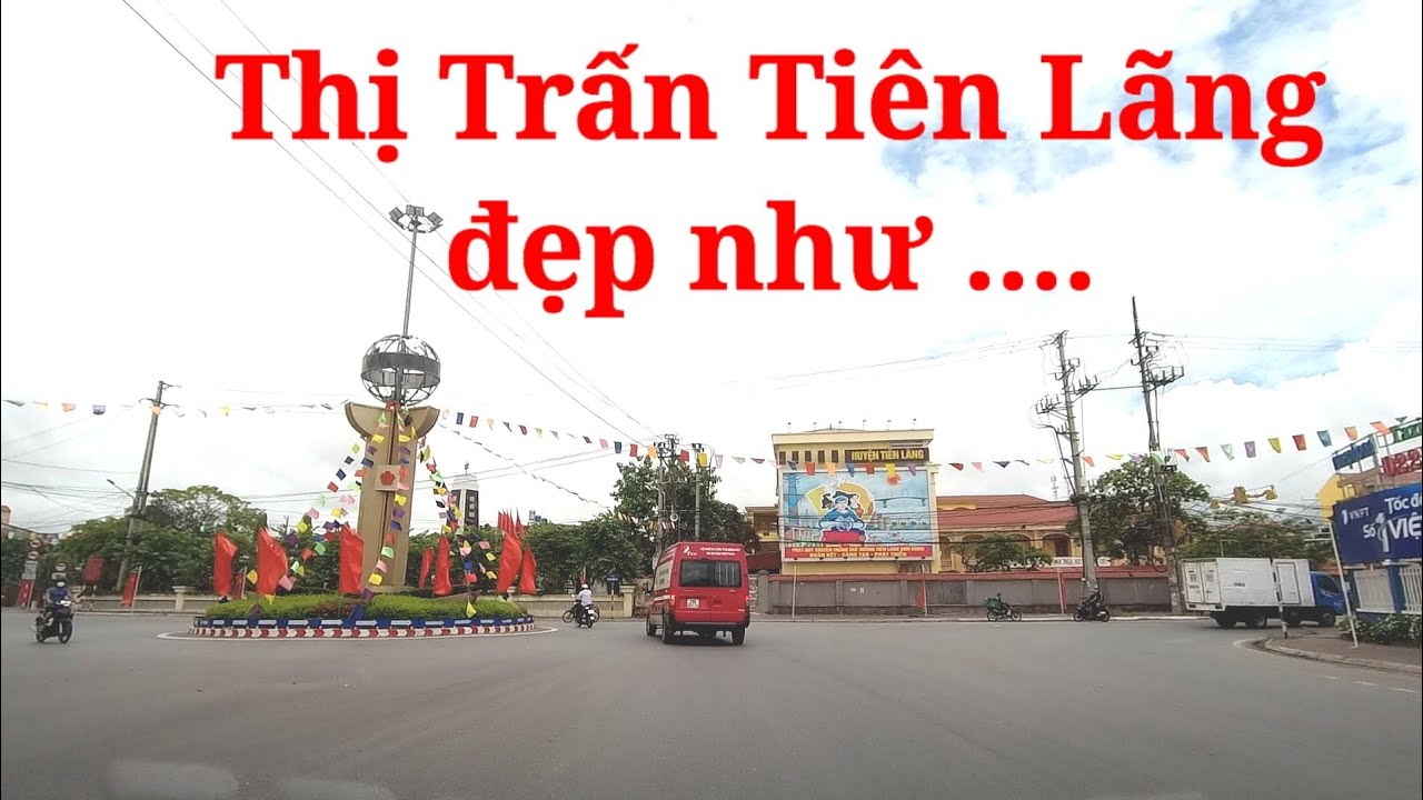 Thị Trấn Tiên Lãng / Thị Trấn Tiên Lãng đẹp không kém nội thành Hải Phòng
