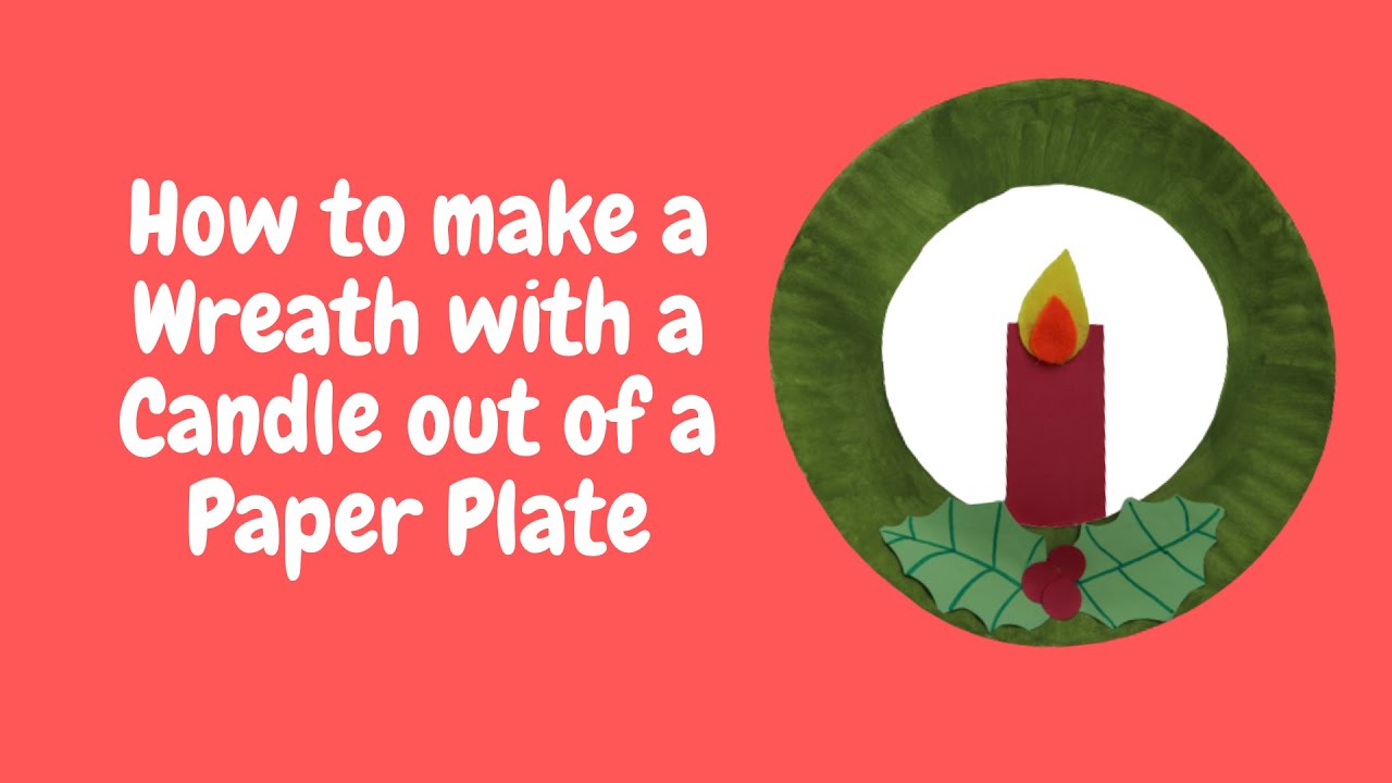 How to make a Paper Plate Wreath with Candle