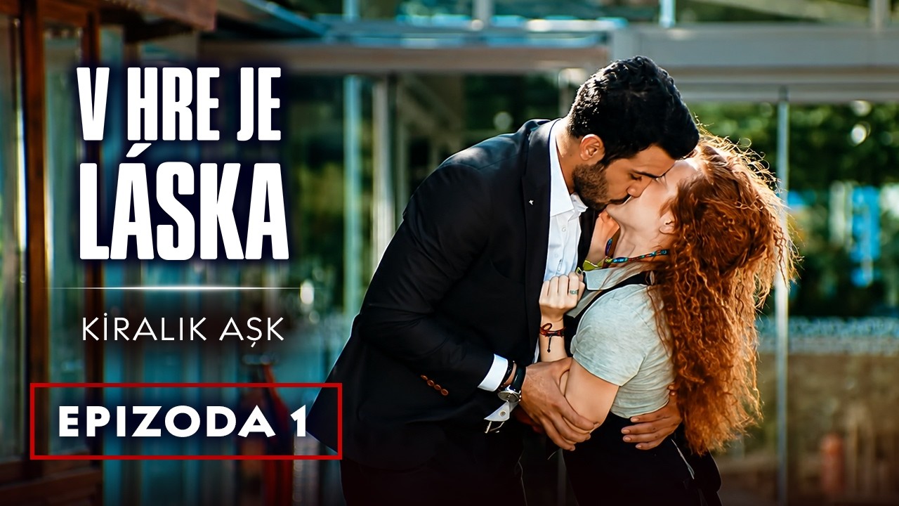 V hre je láska - 1. díl | Kiralık Aşk Český dabing