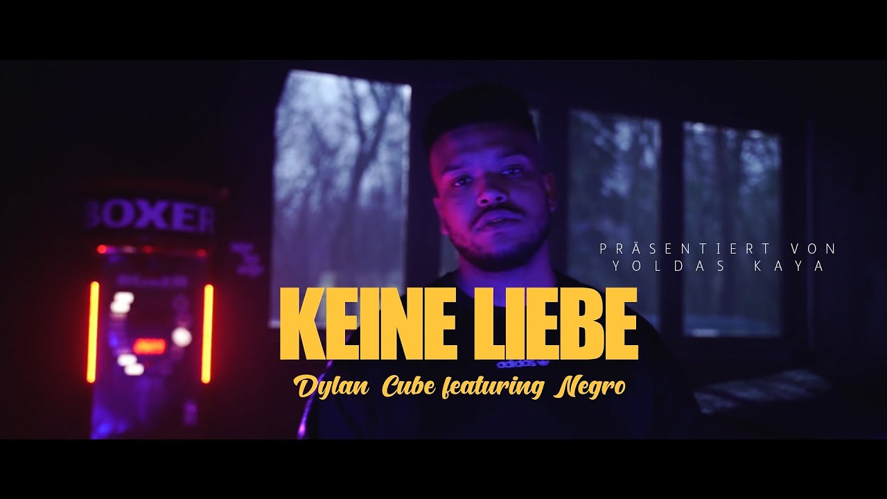 DYLAN CUBE x NEGRO - KEINE LIEBE [OFFICIAL 4K VIDEO] prod. by SPOTLESS