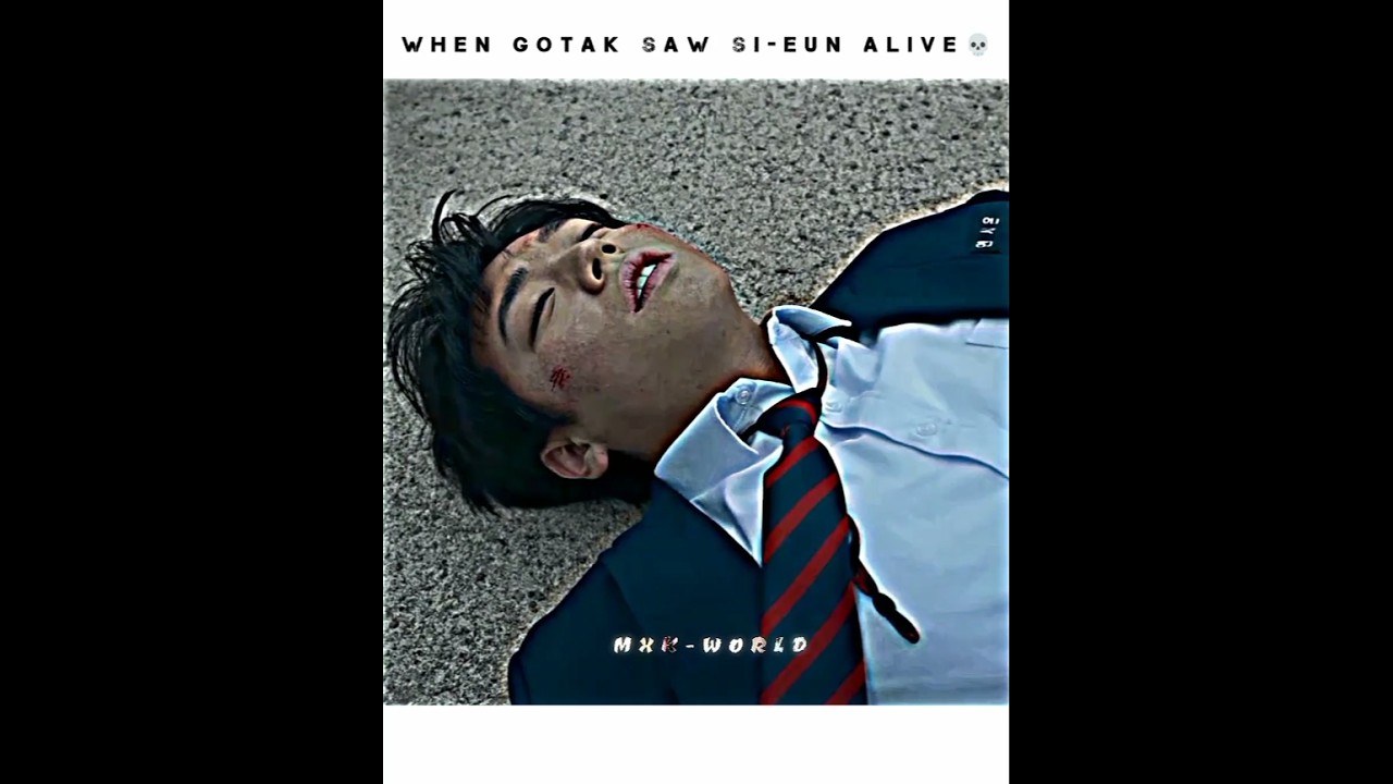 When Gotak Saw Si-eun Alive💀 | Weak Hero Class 2 #weakheroclass2